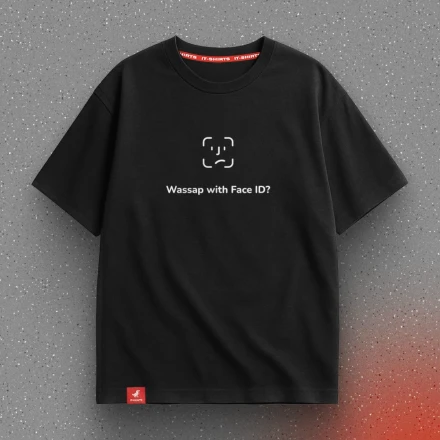 Black T-shirt «Wassap with Face ID?», the passive-aggressive update prompt