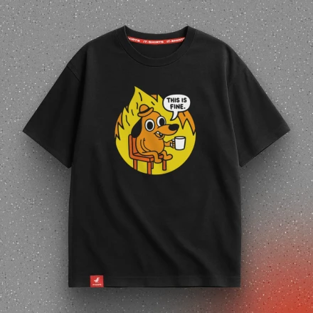 Black T-shirt «This is fine», when the world’s on fire
