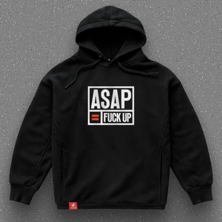 Худі айтішника «ASAP = F*CK UP» для тих, хто не любить поспішати
