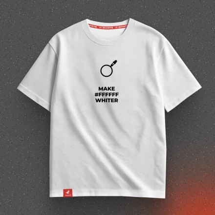 Футболка дизайнера «Make #FFFFFF whiter», для досвідчених